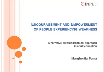 A narrative-autobiographical approach  in adult education  Margherita Toma TWO WEAK CATEGORIES