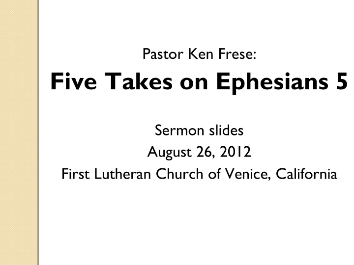 five takes on ephesians 5