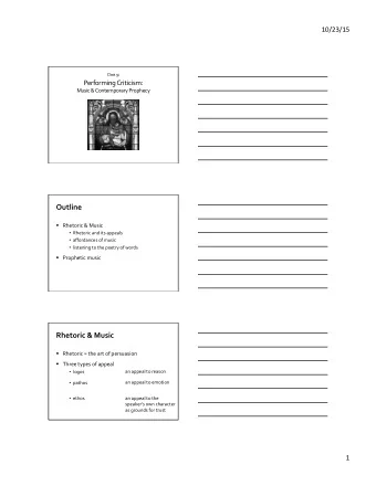 Outline    Rhetoric  &amp;  Music    Rhetoric  and  its  appeals