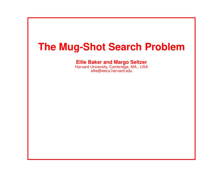 the mug shot search problem