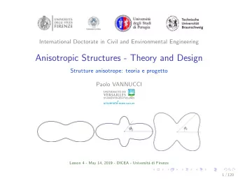 Anisotropic Structures - Theory and Design  Strutture anisotrope: teoria e progetto  Paolo VANNUCCI