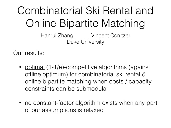 combinatorial ski rental and online bipartite matching