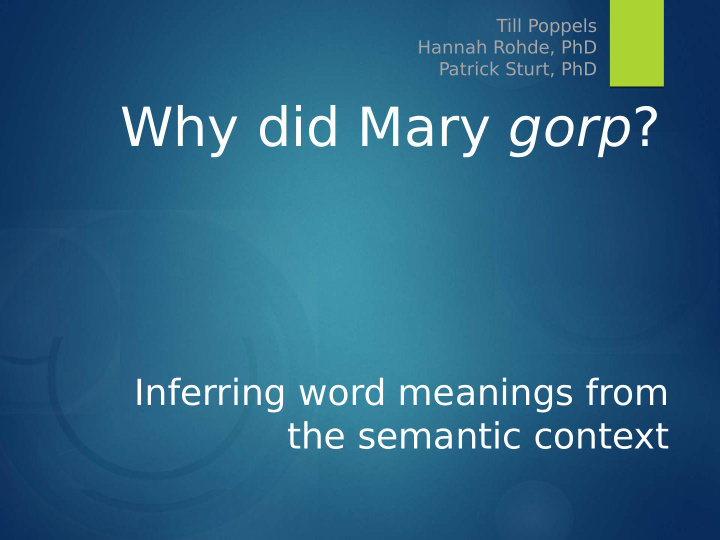 why did mary gorp