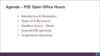 Agenda  P2E Open Office Hours  Introduction &amp; Reminders  Types of E-Resources