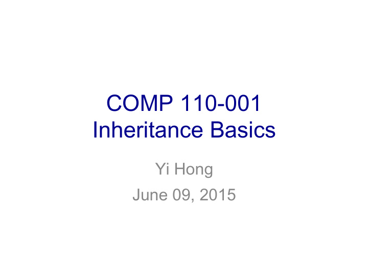 comp 110 001 inheritance basics