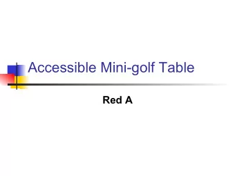 Accessible Mini-golf Table Red A  Concept n A table-top game of mini-golf that is  easily