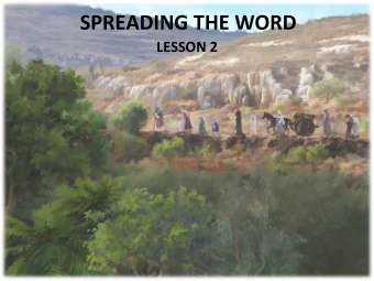 SPREADING  THE  WORD      LESSON  2      Your  Response  to  the