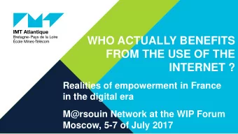 WHO ACTUALLY BENEFITS  FROM THE USE OF THE  INTERNET ?  Realities of empowerment in France  in the