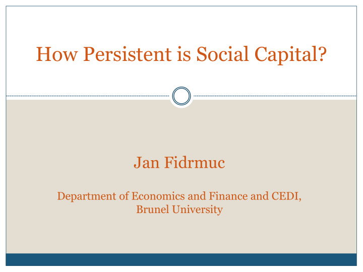 how persistent is social capital