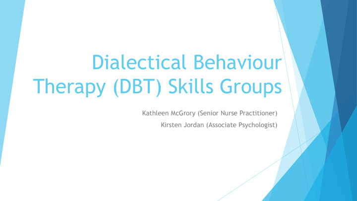 dialectical behaviour therapy dbt skills groups