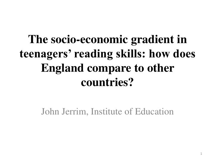 the socio economic gradient in teenagers reading skills