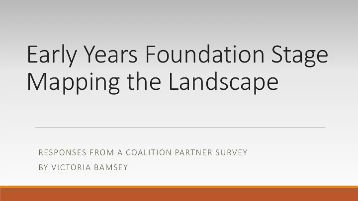 early years foundation stage mapping the landscape