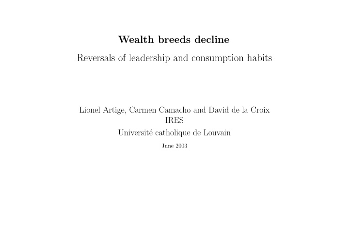 wealth breeds decline reversals of leadership and