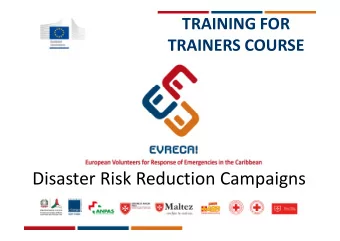 Disaster Risk Reduction Campaigns  Risk Management  TEAM CHARLIE  2  Which DRR campaigns  are in