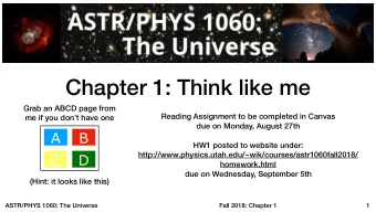 Chapter 1: Think like me  Grab an ABCD page from  Reading Assignment to be completed in Canvas  me