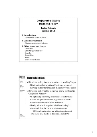 Introduction  Dividend policy is not a numbercrunching topic  Javier  Estrada  This