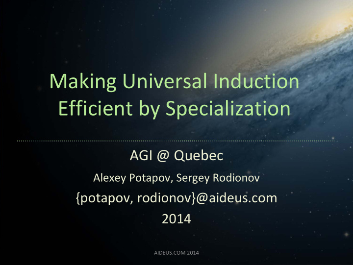 making universal induction efficient by specialization