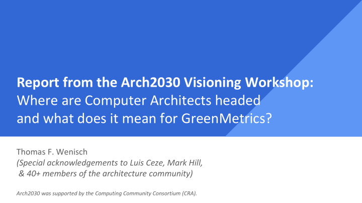 report from the arch2030 visioning workshop where are