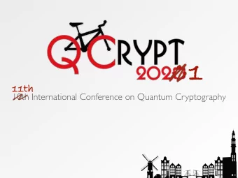 1  11th  10th International Conference on Quantum Cryptography  1  11th  10th International