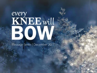 Glory (6)  Glory (10-11)  Incarnation (7)  Resurrection (9)  Crucifixion (8)  In your relationships