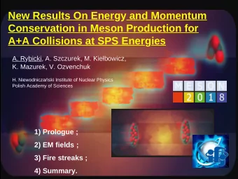 New Results On Energy and Momentum  Conservation in Meson Production for  A+A Collisions at SPS