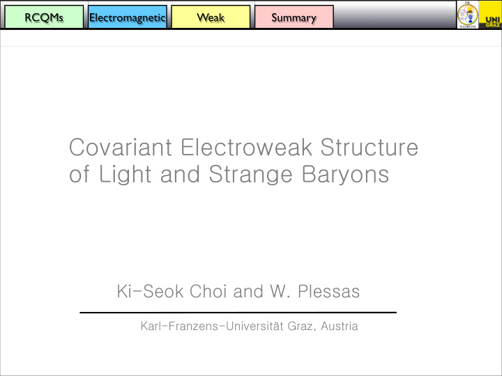 covariant electroweak structure of light and strange