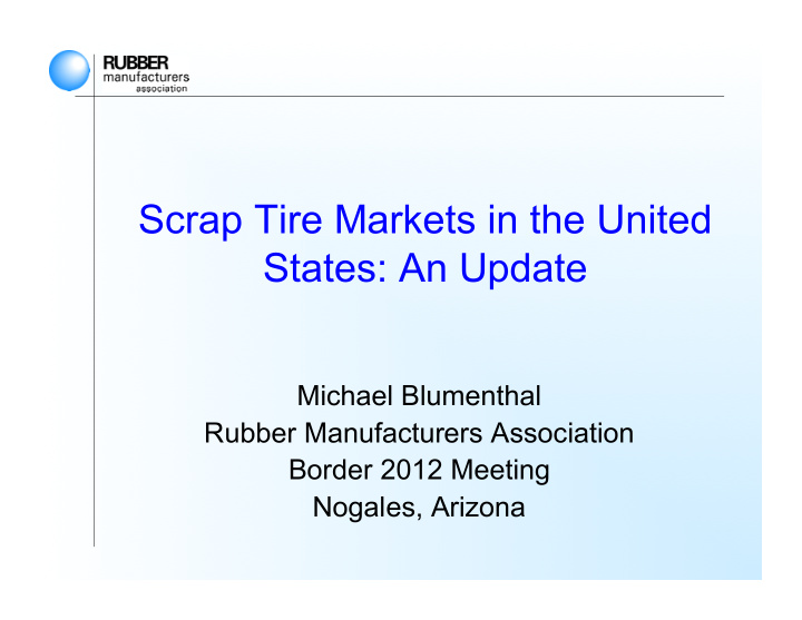 scrap tire markets in the united states an update