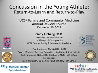 Concussion in the Young Athlete:  Return-to-Learn and Return-to-Play  UCSF Family and Community