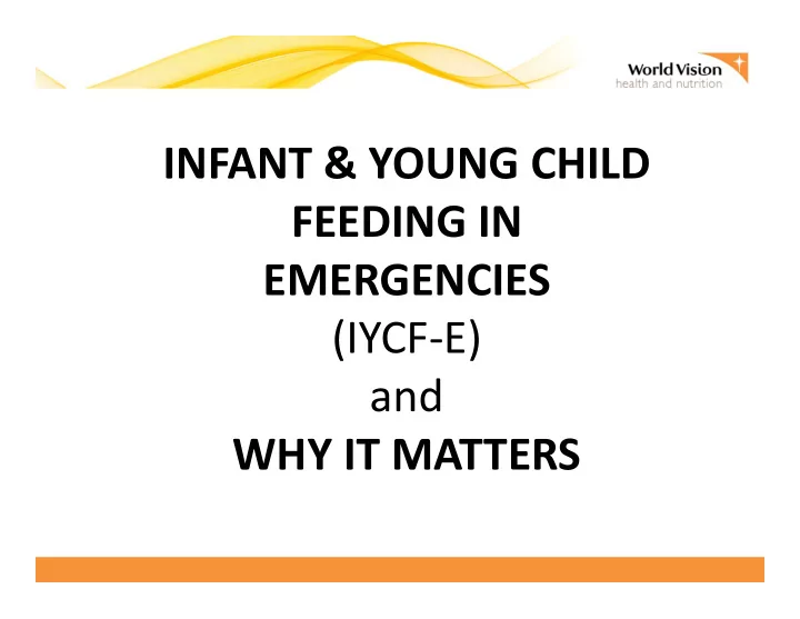infant amp young child feeding in emergencies iycf e and