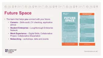 Future Space  The team that helps you connect with your future:  Careers  Skills audit, CV