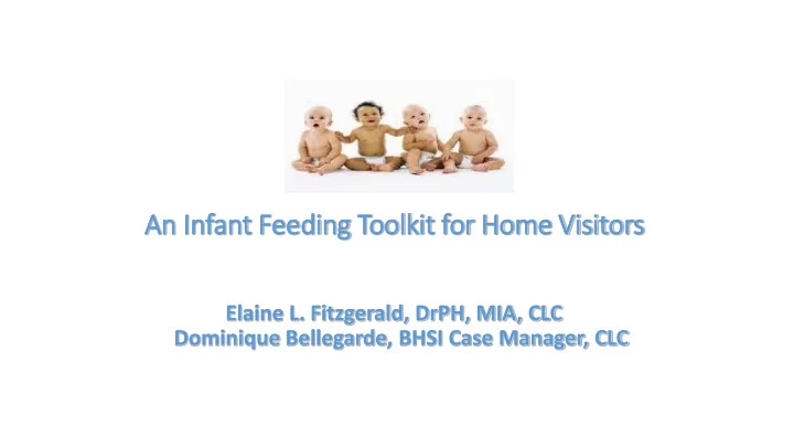 an in infant feeding toolkit for home vis isitors