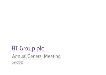 Reports and accounts  www.bt.com/annualreport  Resolution 1  Reports and accounts  Votes:  For: