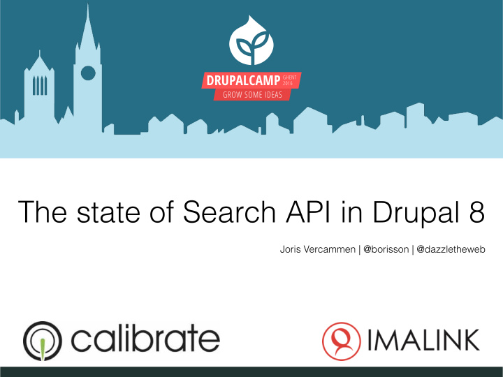 the state of search api in drupal 8