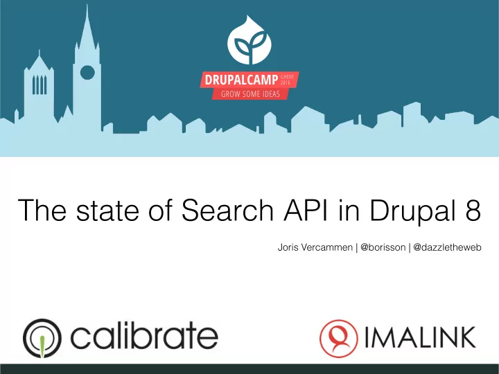 the state of search api in drupal 8