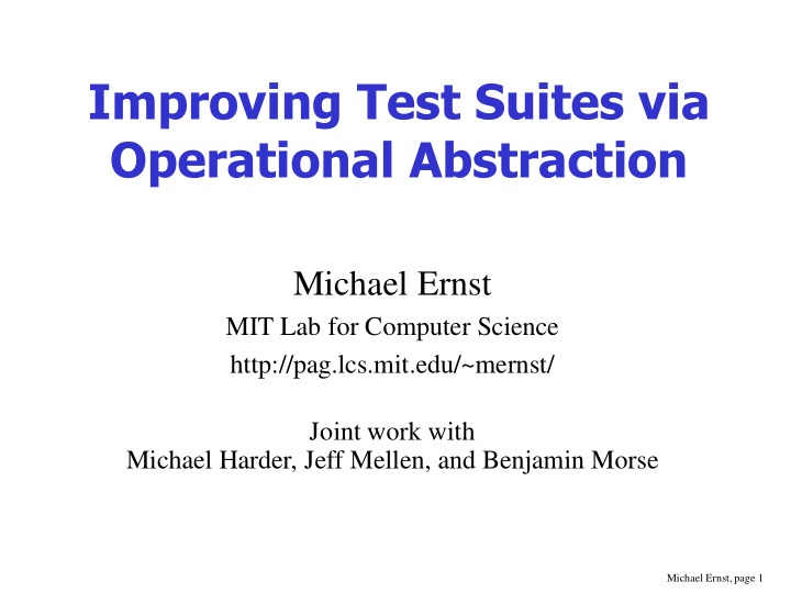 improving test suites via operational abstraction