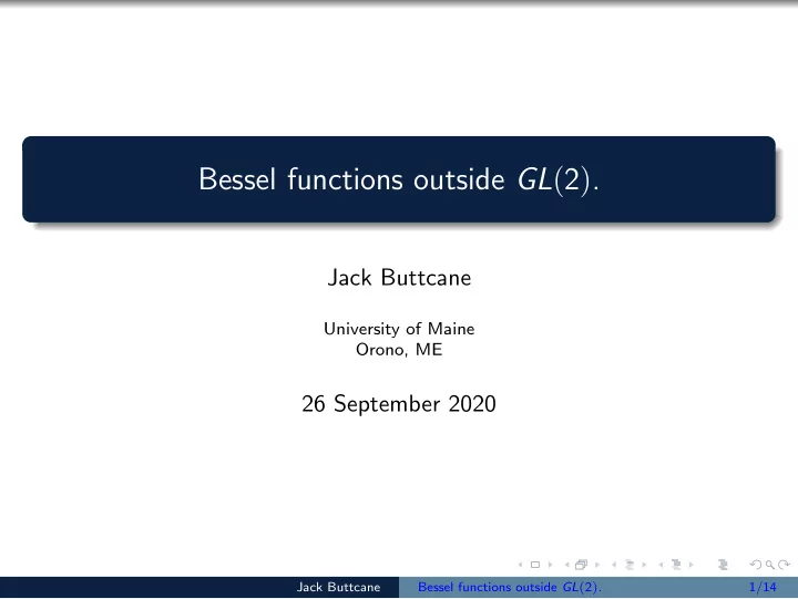 bessel functions outside gl p 2 q