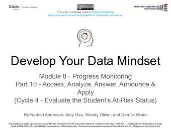 Develop Your Data Mindset  Module 8 - Progress Monitoring  Part 10 - Access, Analyze, Answer,