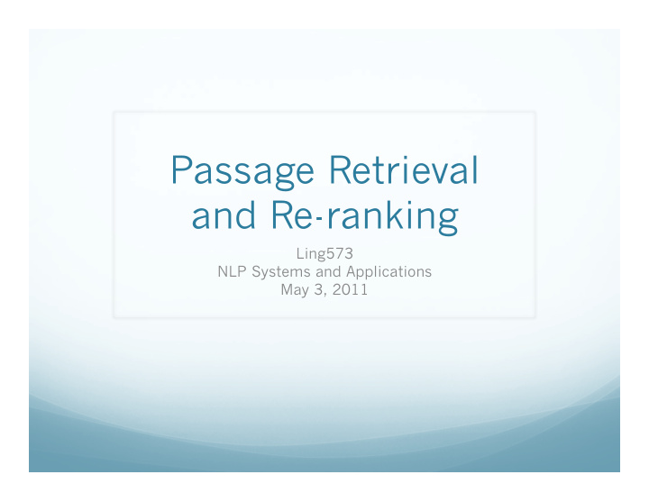 passage retrieval and re ranking