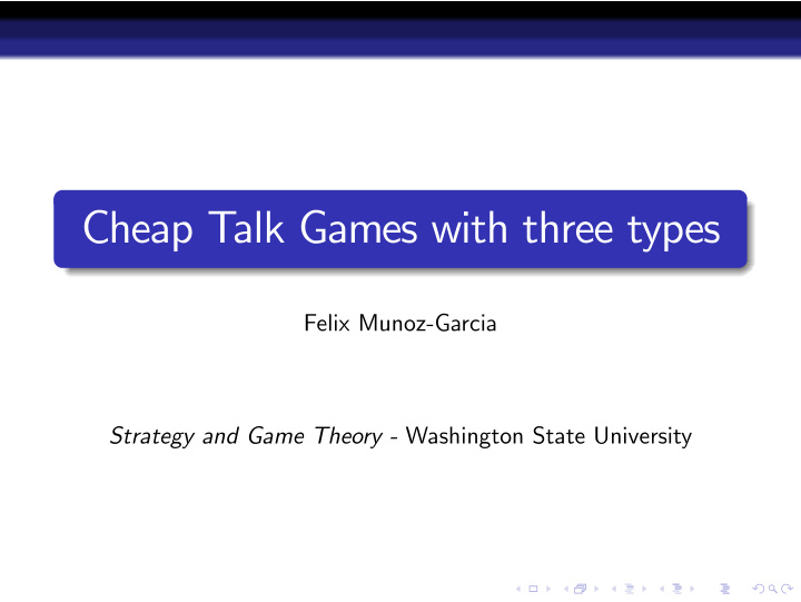 cheap talk games with three types