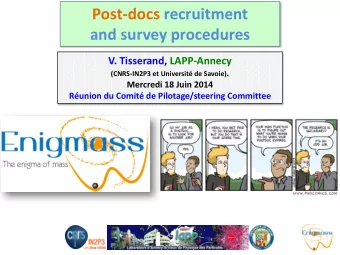 Post-docs recruitment and survey procedures  V. Tisserand, LAPP-Annecy (CNRS-IN2P3 et Universit
