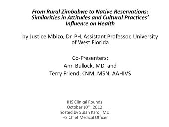From Rural Zimbabwe to Native Reservations:  Similarities in Attitudes and Cultural Practices
