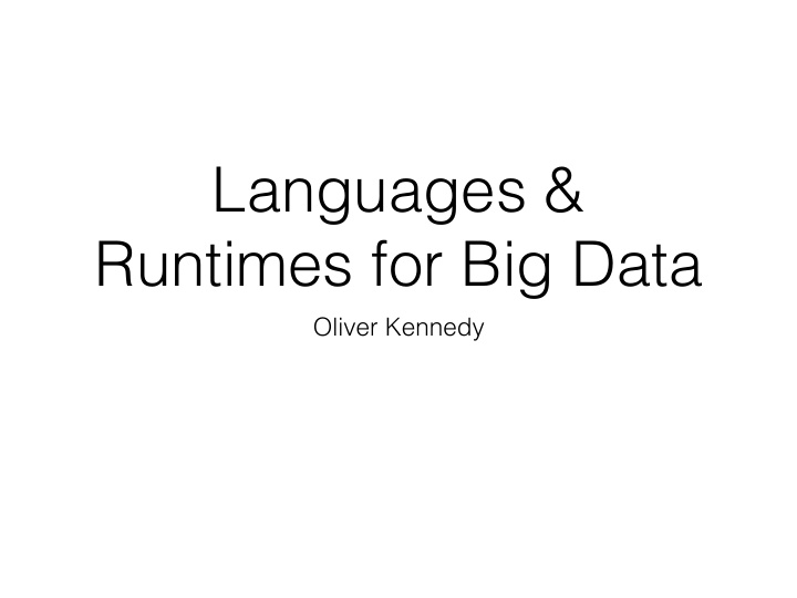 languages runtimes for big data