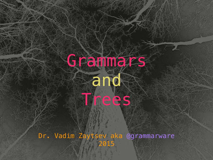 grammars and trees