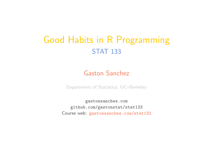 good habits in r programming