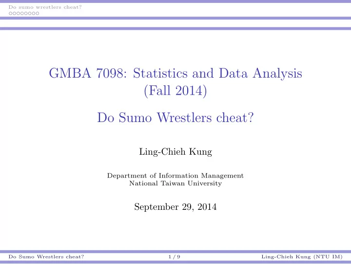 gmba 7098 statistics and data analysis fall 2014 do sumo