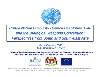 United Nations Security Council Resolution 1540  and the Biological Weapons Convention: