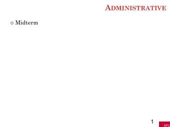 A DMINISTRATIVE  Midterm  1 A DMINISTRATIVE  Assignment #3  Console Application