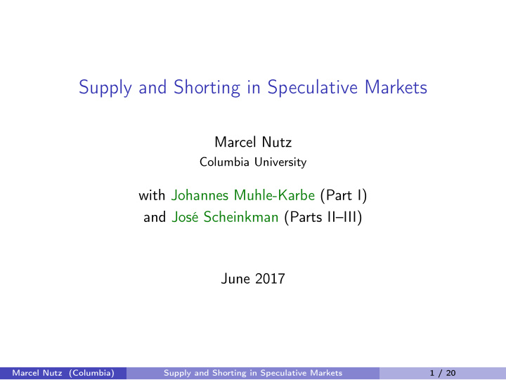 supply and shorting in speculative markets