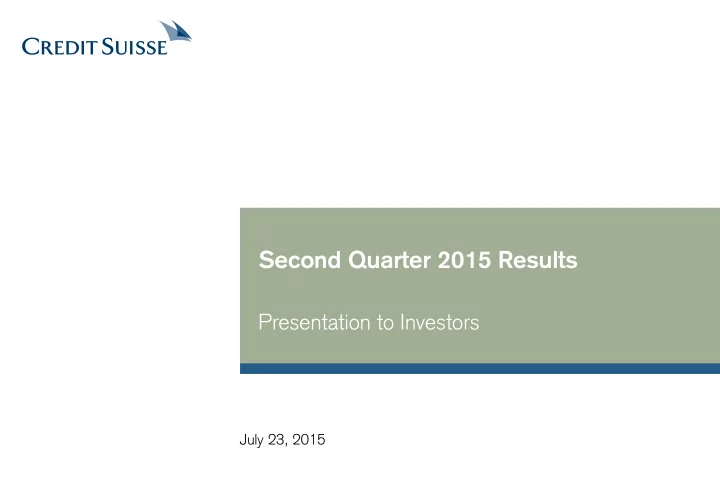 second quarter 2015 results