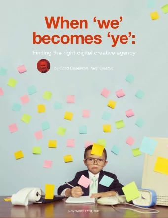When we  becomes ye:  Finding the right digital creative agency  by Chad Capellman,